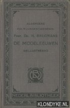 Brugmans, Prof. Dr. H. - De Middeleeuwen