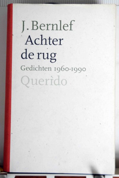 bernlef j. - achter de rug, gedichten 1960-1990