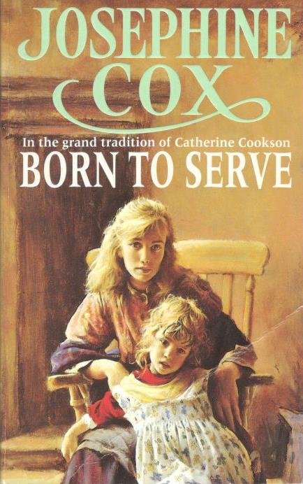 Cox, Josephine - Born to Serve