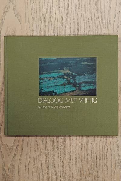 GREVE, JAN J.M. - Dialoog met vijftig. 50 dia's van Jan J.M. Greve.