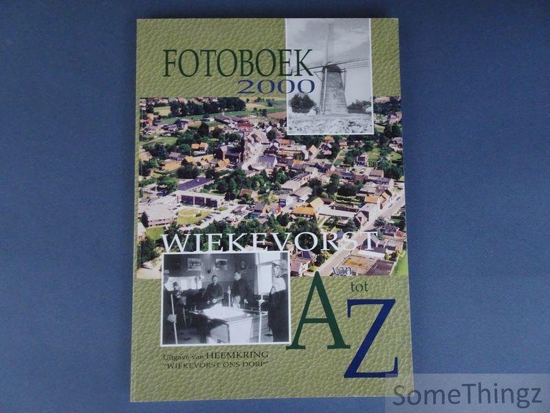 Coll. / Jef Bruynseels (voorw.) - Wiekevorst van A tot Z : fotoboek 2000.
