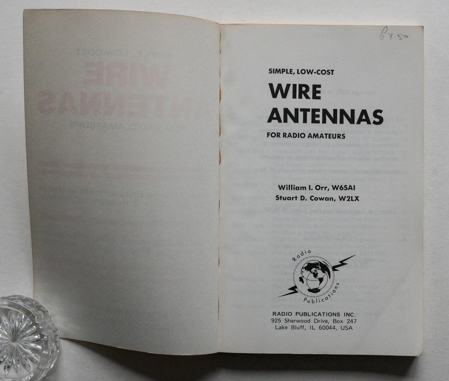 Orr, William I en Stuart D. Cowan - Simple, low-cost wire antennas for radio amateurs
