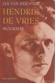 VEGT, JAN VAN DER - Hendrik de Vries. Biografie