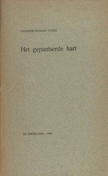 Soutendijk, Ger (inleiding en keuze). - Het gepantserd hart.