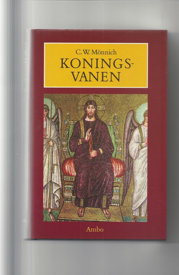 Monnich, C.W - Koningsvanen Latijns christelijke poëzie tussen Oudheid en Middeleeuwen 300 - 600