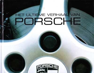 Stuart Gallagher & Helen Smith - Het ultieme verhaal van Porsche