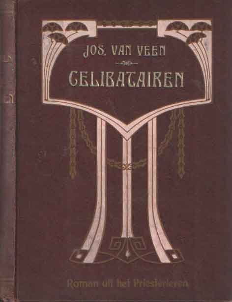 Veen, Jos van - Celibatairen. Roman uit het priesterleven