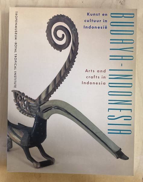 GORTZAK, HENK JAN (ED.). - Budaya Indonesia. Kunst en cultuur in Indonesië. Artas and crafts in Indonesia.