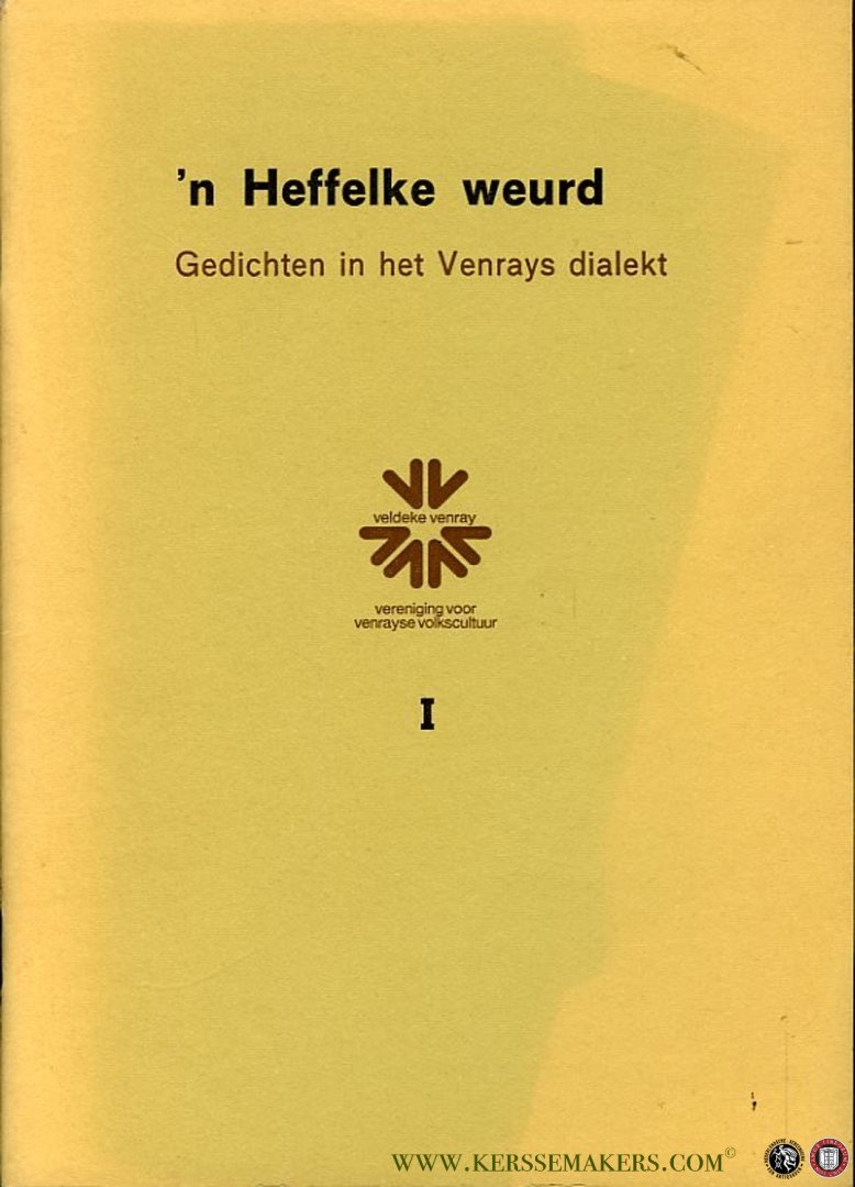 Diverse dichters - n Heffelke weurd. Gedichten in het Venrays dialekt