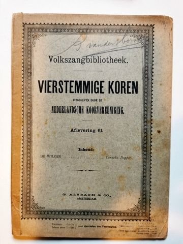 Dopper, Cornelis: - De wilgen (C.S. Adama van Scheltema) [SATB en piano] (Volkszangbibliotheek. Vierstemmige koren, afl. 61)