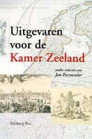 Parmentier, Jan [red.] - Uitgevaren voor de kamer van Zeeland.