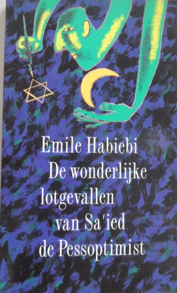 Habiebi, Ernie - De wonderlijke lotgevallen van Sa'ied de Pessoptimist