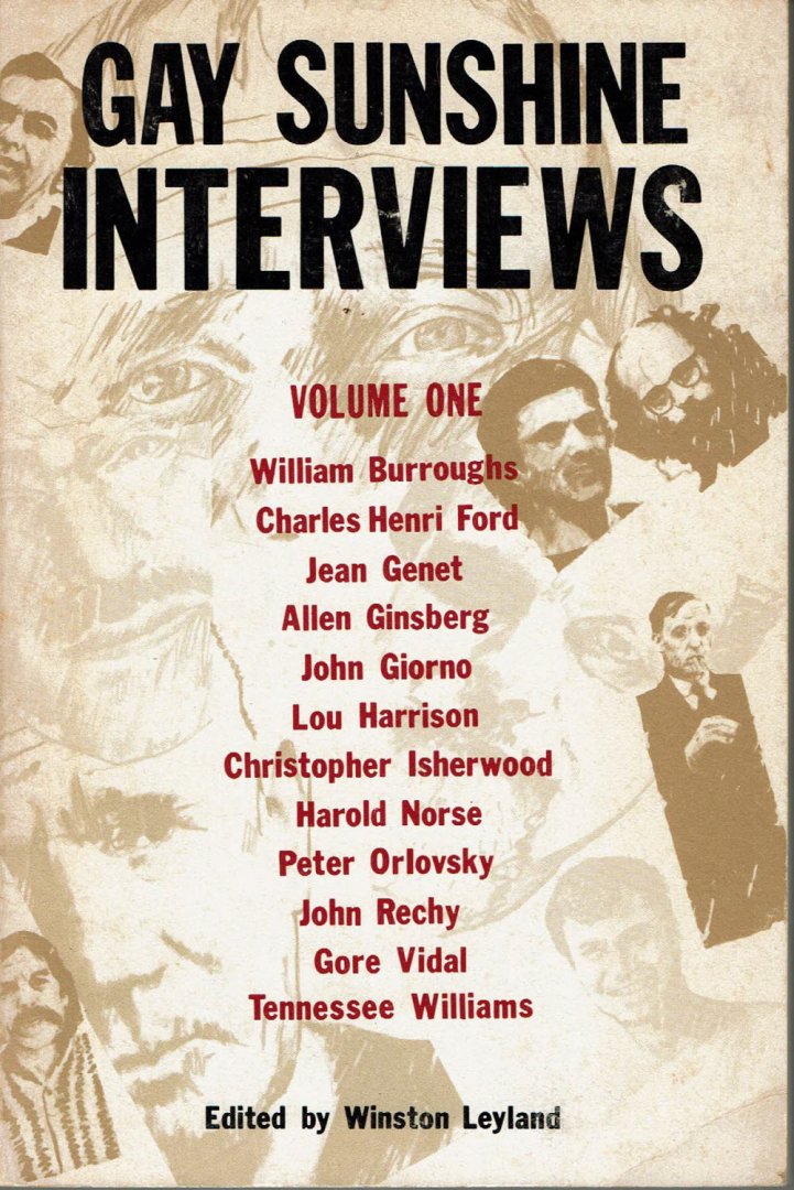 Author Burroughs, William Genet, Jean Orlovsky, Peter Williams, Tennessee et al. Leyland, Winston editor - Gay Sunshine Interviews Volume 1