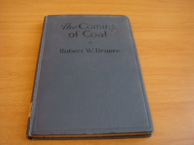 Bruere, Robert. W - The coming of coal
