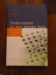 Duffhues, Tom - Ondernemen in een glazen huis. Boeren en tuinders en maatschappelijk vertrouwen