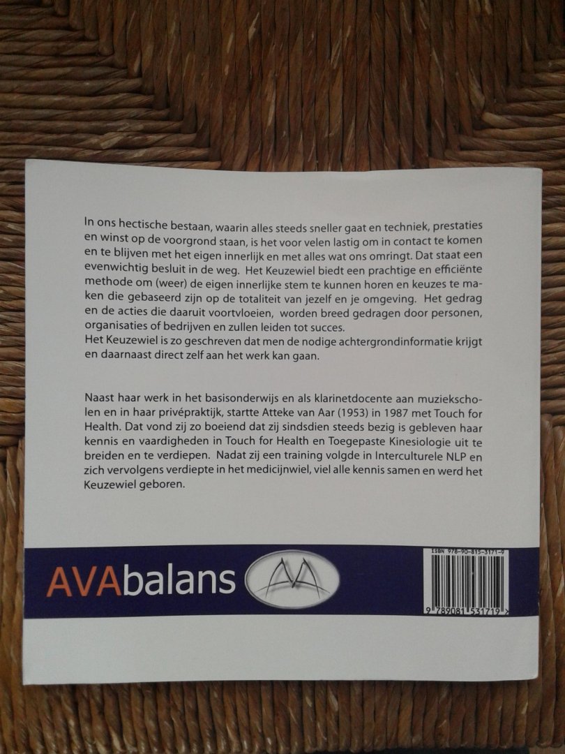 Aar Atteke van - Het Keuzewiel bewustwording via Emoties en Gedrag