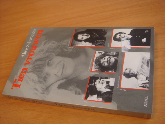 Schwarzer, Alice - Tien vrouwen