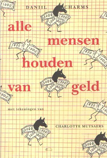 Charms, Daniil - Alle mensen houden van geld