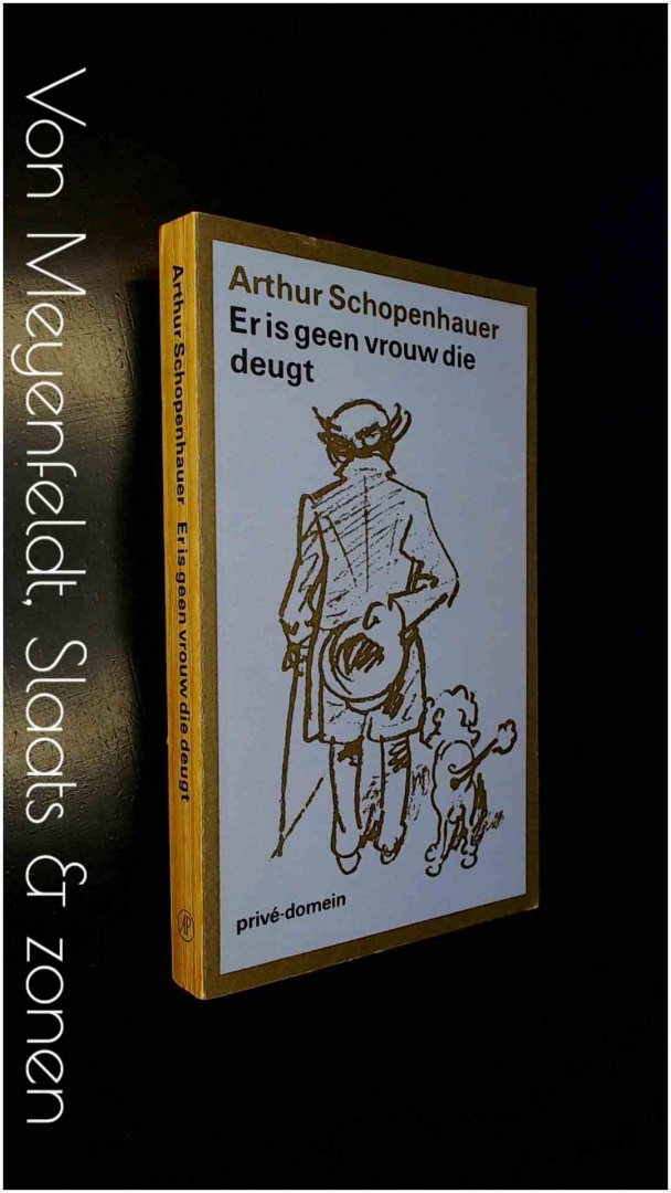 Schopenhauer, Arthur - Er is geen vrouw die deugt