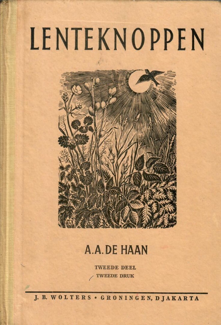 Haan, A.A. de - Lenteknoppen, tweede deel