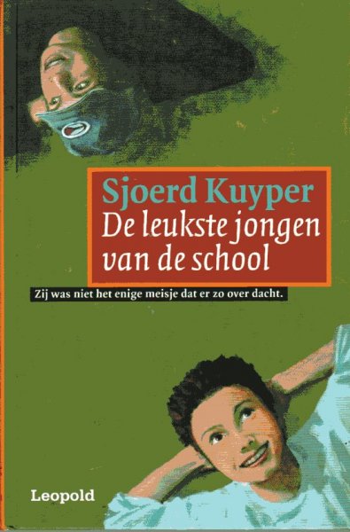Kuyper, S. - De leukste jongen van de school