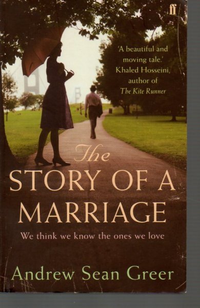 Greer, Andrew Sean - The Story of a Marriage