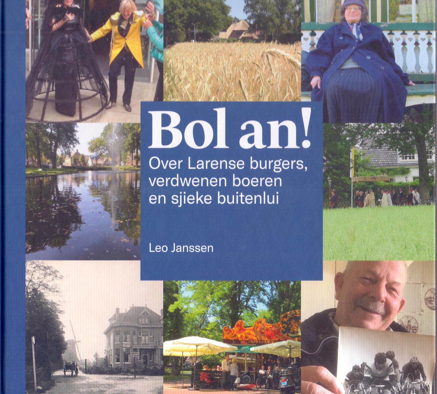 Janssen L. ( ds1272) - Bol an ! , over Larense burgers, verdwenen boeren en sjieke buitenlui