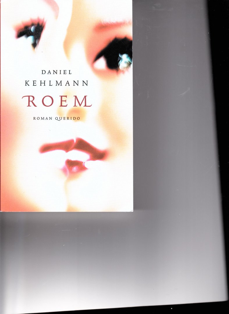 Kehlmann, Daniel - Roem