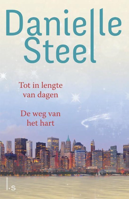 Danielle Steel - Omnibus - De weg van het hart + Tot in lengte van dagen