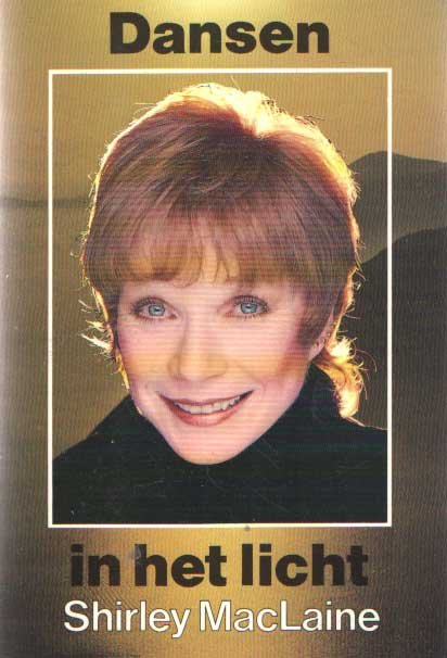 MacLaine, Shirley - Dansen in het licht