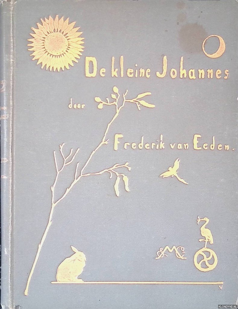 Eeden, Frederik van - De Kleine Johannes
