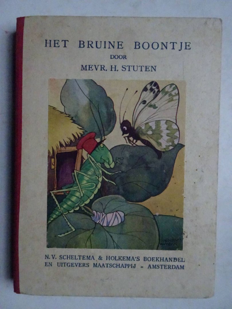 Stuten- van Ysselstein, H. & E.M. ten Harmsen van der Beek. - Het Bruine Boontje en andere Verhalen voor jonge Kinderen.