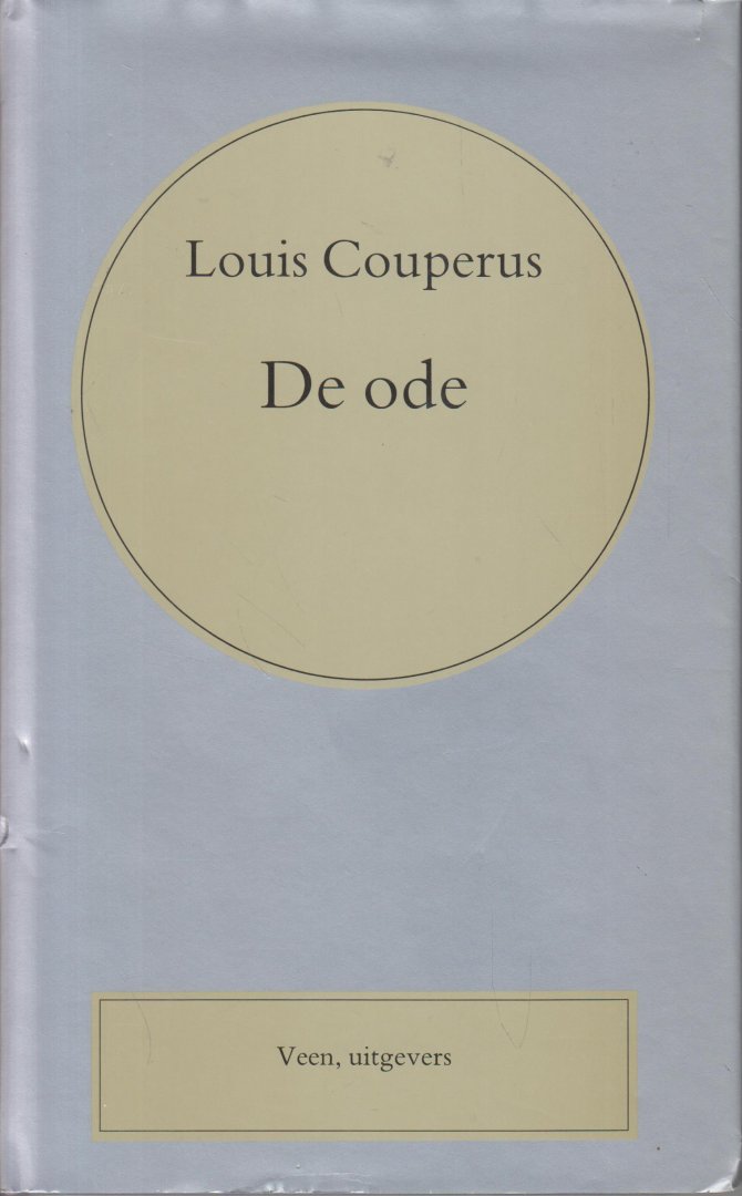 Couperus (Den Haag, 10 juni 1863 - De Steeg, 16 juli 1923), Louis Marie-Anne - De ode - Novelle rond de overwinning van de atleet Xenofon in de 79e Olympische Spelen in 464 voor Chr.