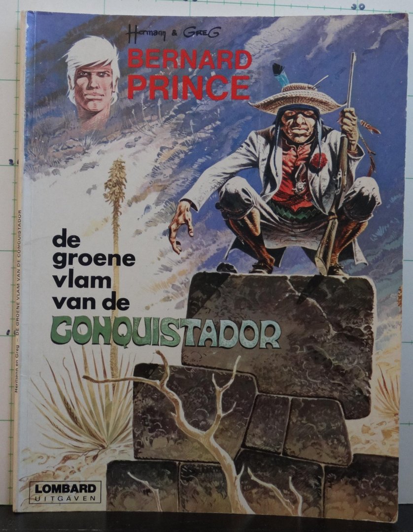 Hermann - Greg - Bernard Prince - de groene vlam van de Conquistador