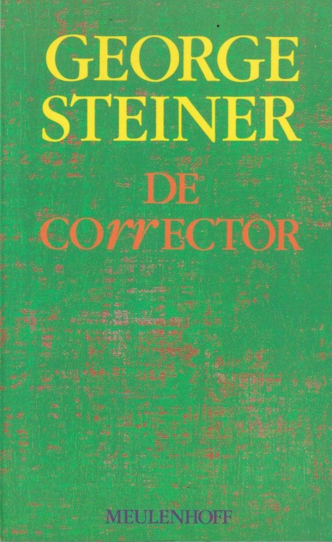 Steiner, George - De corrector. Verhalen