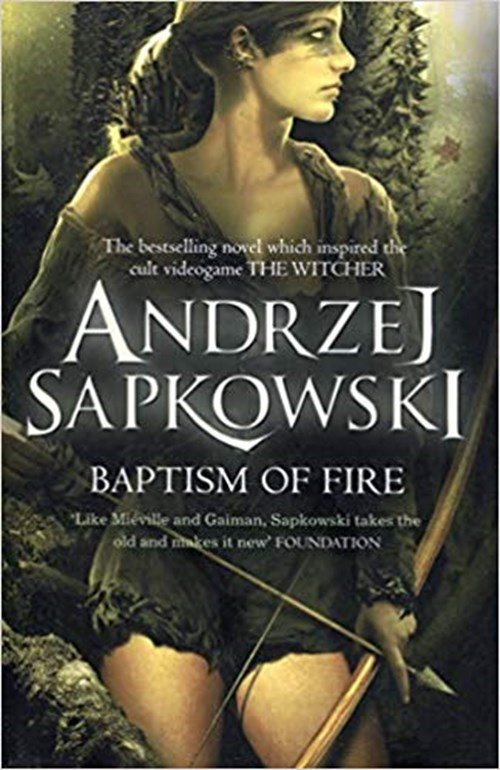 Andrzej Sapkowski - Baptism of Fire