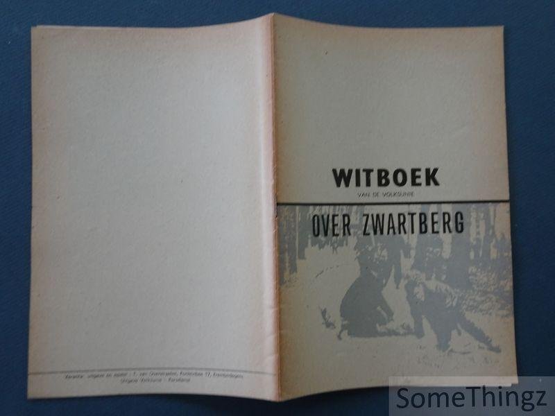N/A. - Kommissie 'Zwartberg' der Volksunie / jaak Cuppens. - Witboek van de Volksunie over Zwartberg.