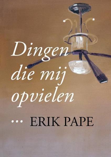 PAPE, ERIK. - Dingen die mij opvielen. ``
