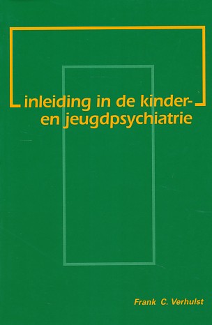 Verhulst, Frank C. - Inleiding in de kinder- en jeugdpsychiatrie.