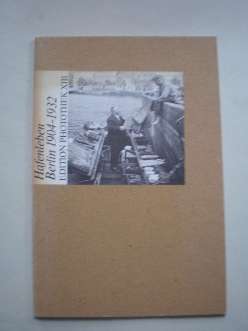 Römer, Willy - Hafenleben Berlin 1904 - 1932