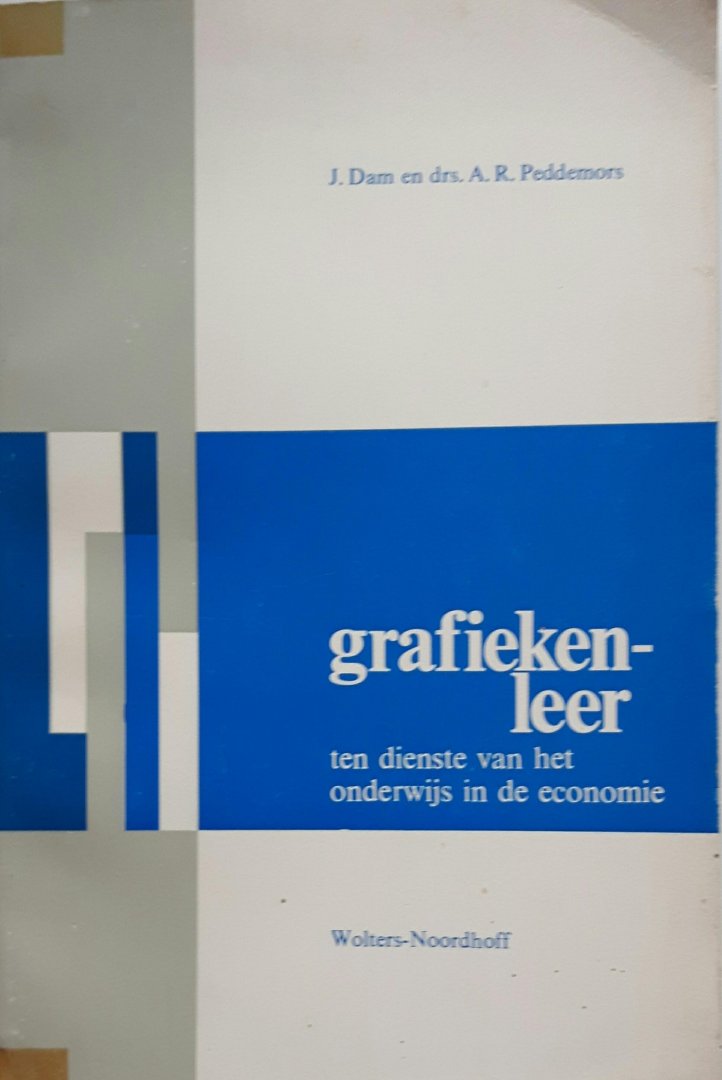 Dam, J. / Peddemors, A.R. - Grafiekenleer