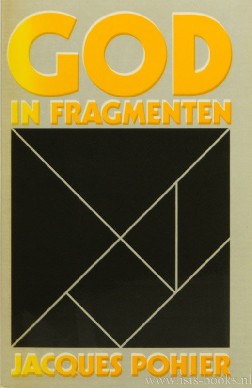 POHIER, J. - God in fragmenten. Vertaling: Harrie Smeets.