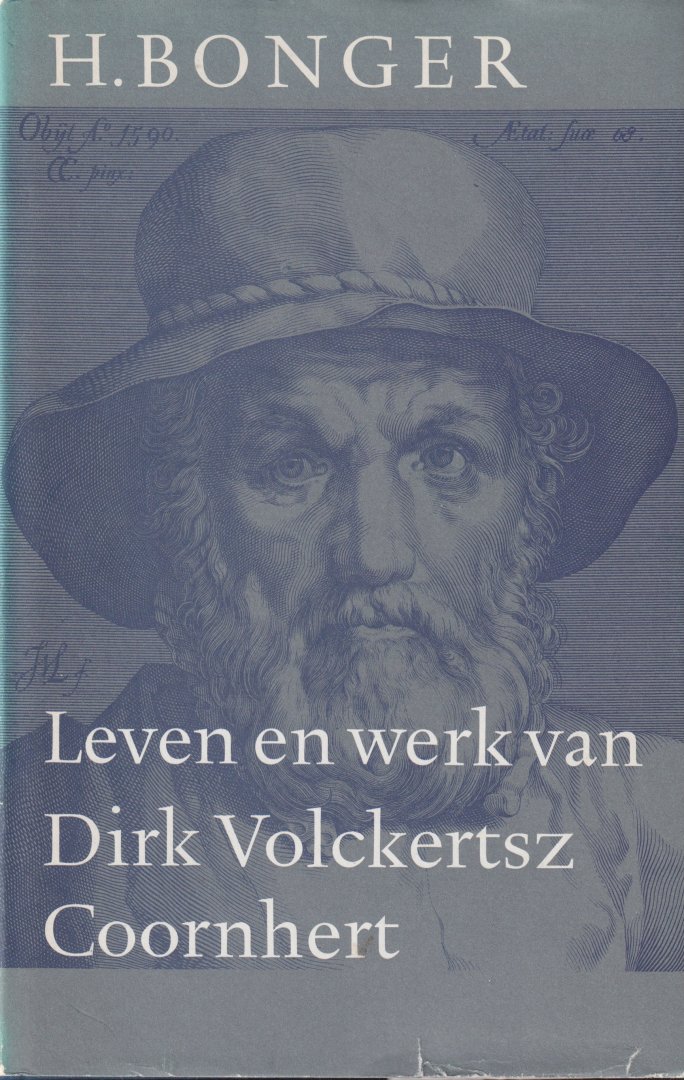Bonger, H. - Leven en werk van Dirk Volckertsz Coornhert