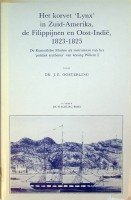 Oosterling, Dr. J.E. - Het korvet ''Lynx'' in Zuid-Amerika, de Filippijnen en Oost-Indië