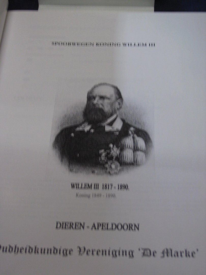 Hulleman, H.G., D.C.J. Ploos van Amstel, R.W.P. de Vries, J.K. van der Weel - Koninklijke Nederlandsche Locaalspoorwegmaatschappij Willem III Dieren- Apeldoorn