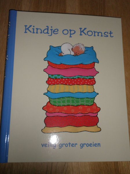 Weerwag,Hans - Kindje op komst [veilig groter groeien]