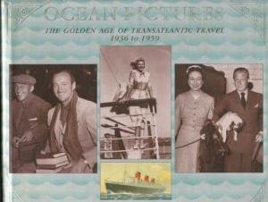 Jane Hunter-Cox - Ocean Pictures, the golden age of transatlantic travel 1936-1959