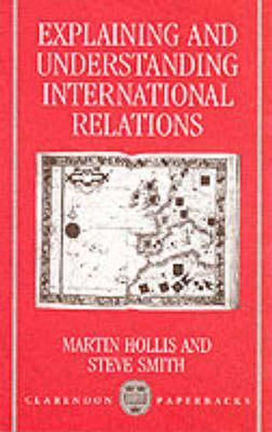 Hollis, Martin (Professor of Philosophy, Professor of Philosophy), Smith, Steve (Professor of International Relations, Professor of International Relations, both at the University of East Anglia) - Explaining & Understanding Intern