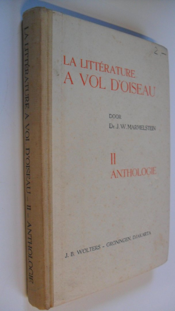 Marmelstein Dr.J.W. - La Litterature a vol Dóiseau  II Anthologie