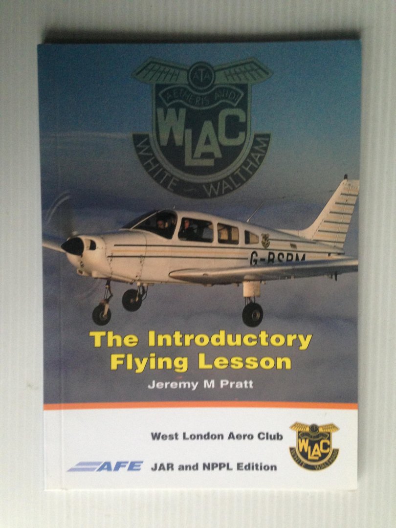 Pratt, Jeremy M. - The Introductory Flying Lesson